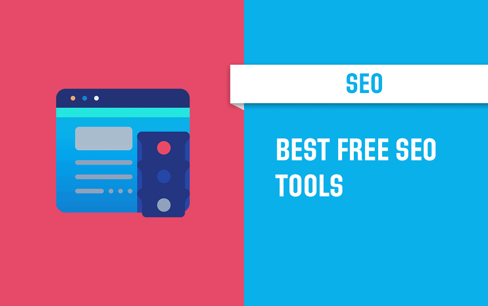 Free SEO Tools: 60 Best Search Software in 2024