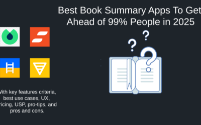 7 Best Book Summary Apps To Get Ahead of 99% People in 2025