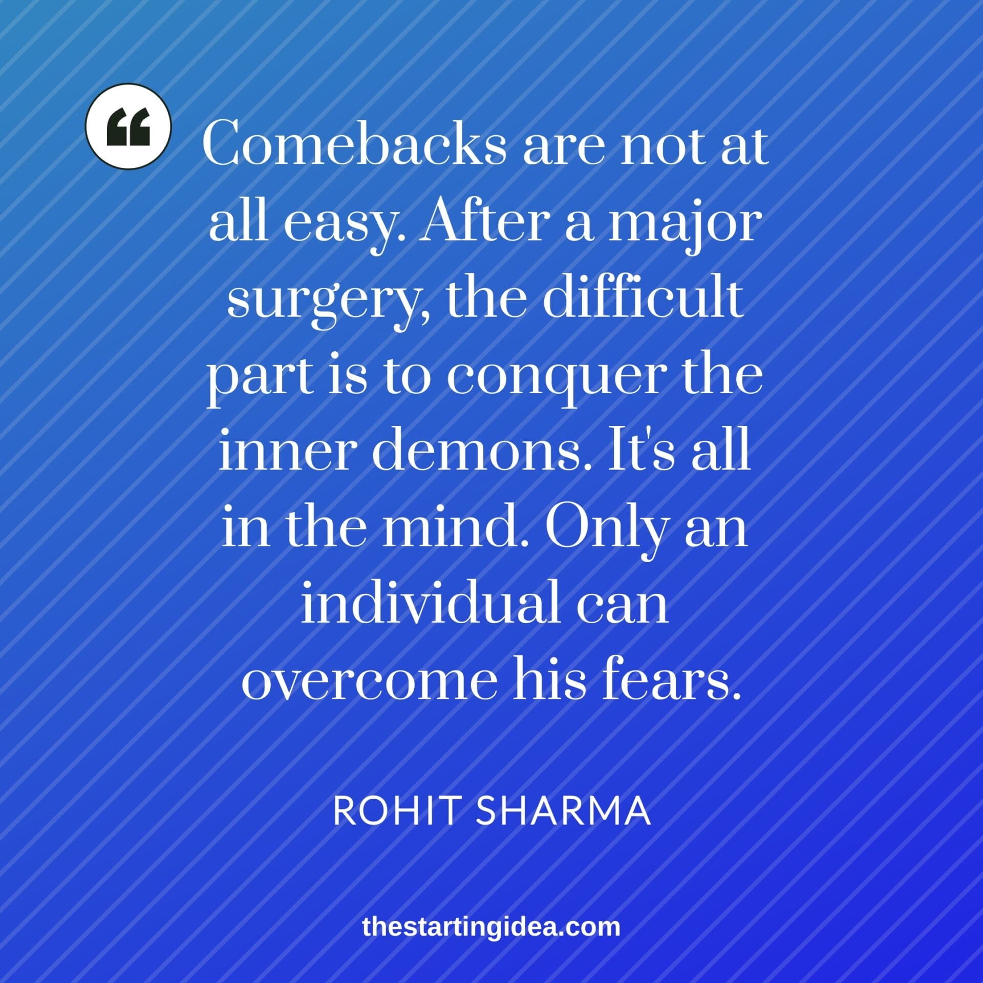 Comeback quote from Rohit Sharma Comeback quote from Rohit Sharma in image format