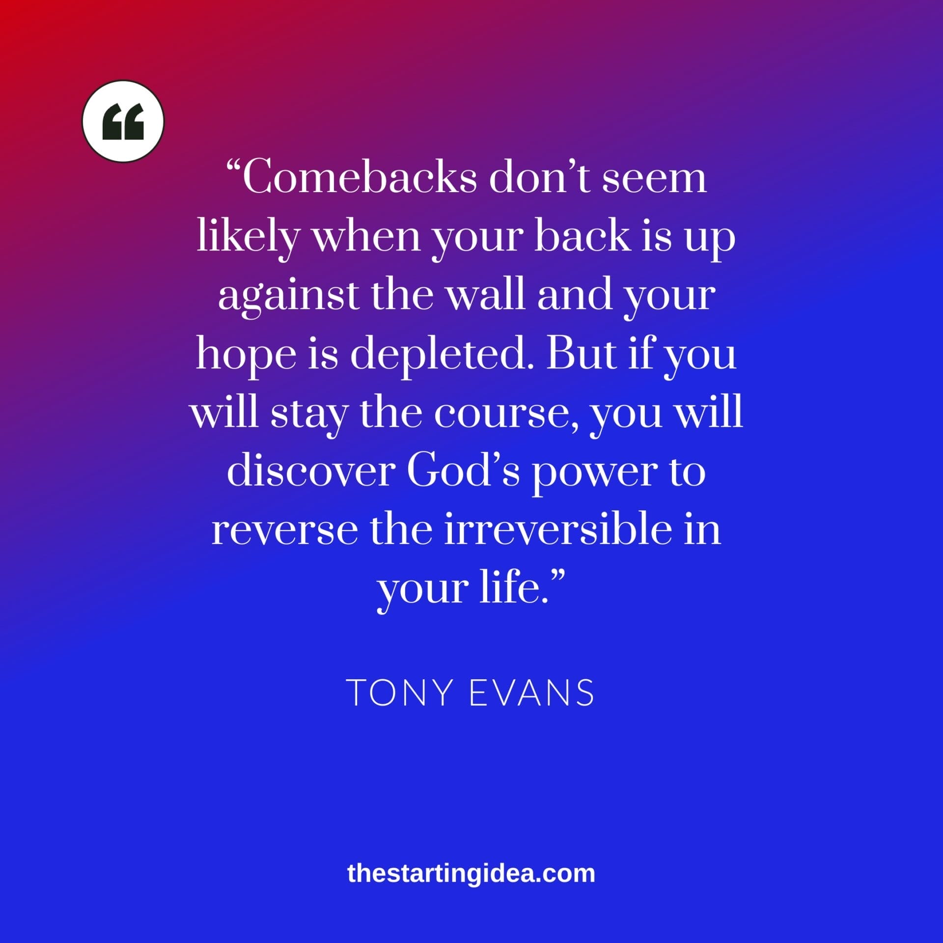comeback quotes - Tony Evans Comeback quote by Tony Evans